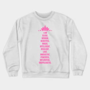 I Am A Powerful Black Woman | African American | Black Queen Crewneck Sweatshirt